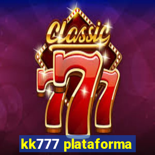 kk777 plataforma